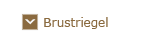 Brustriegel